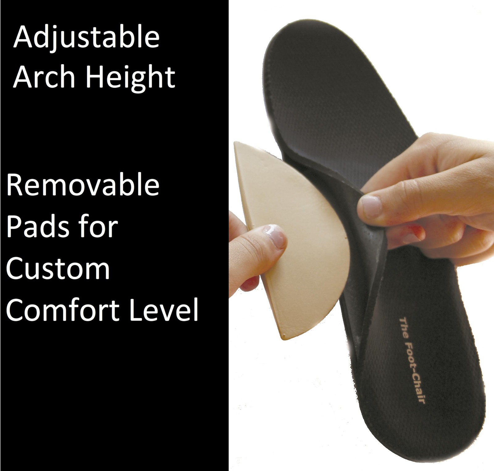 FootChair Orthotics with Pads for Adjustable Arch Height. Relieve Plantar