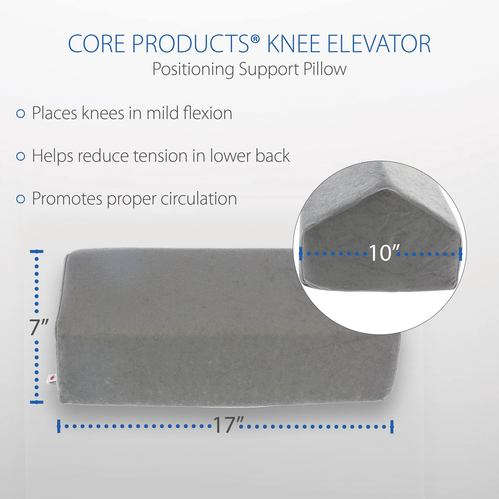 Core Products Knee Elevator Positioning Support Helps Reduce Circulatory Problem