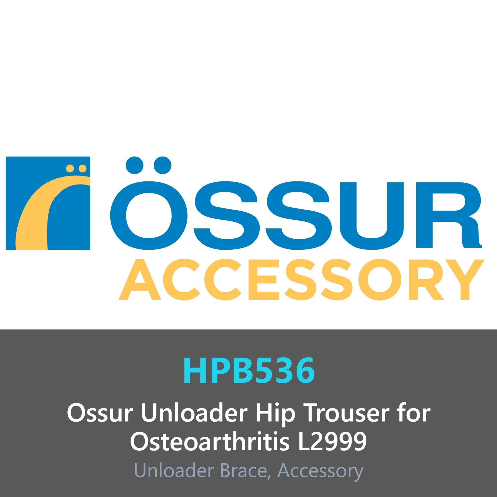 Ossur Unloader Hip Trouser OA Hip Brace Step-In Design L2999 (Brace not