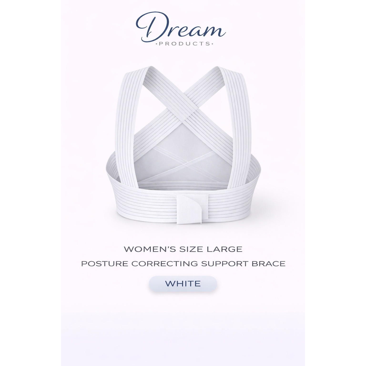 Dream Products Women’s Posture Correcting Support Brace White Large Adjustable