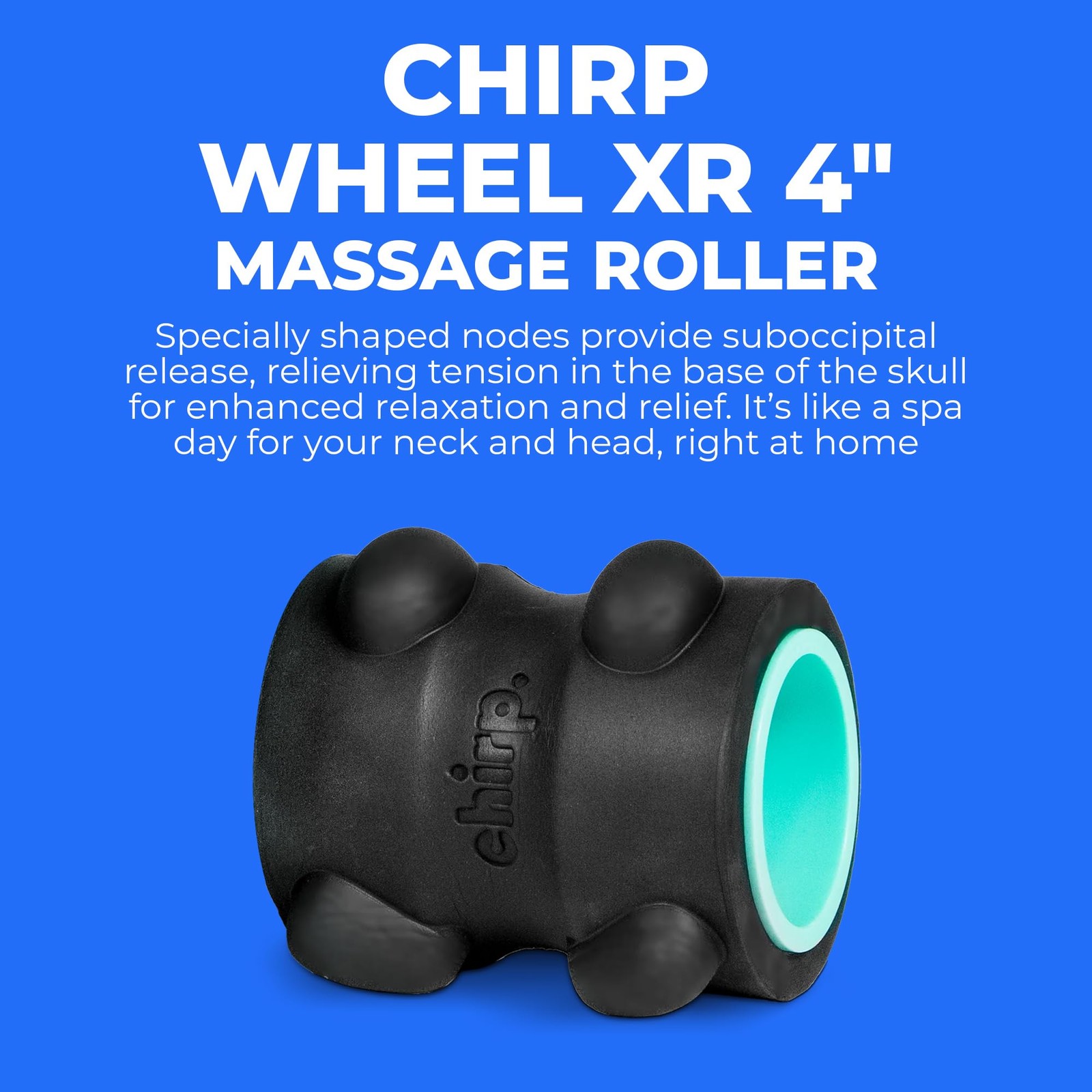 Chirp Wheel XR Massage Roller for Neck & Headache Relief, 4″ Mint Free Shipping