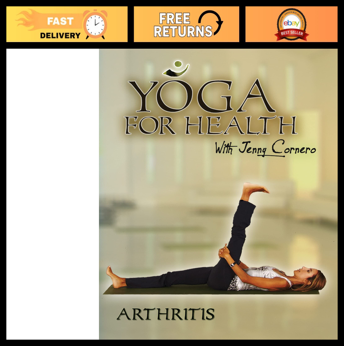 Yoga for Health: Arthritis Relief, Flexibility & Strengthening Exercises